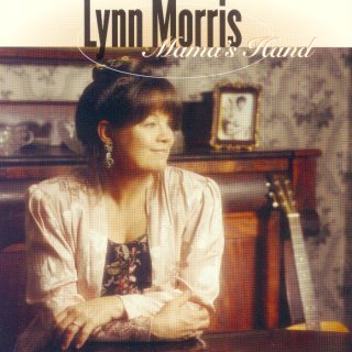 Lynn Morris - Mama's Hand